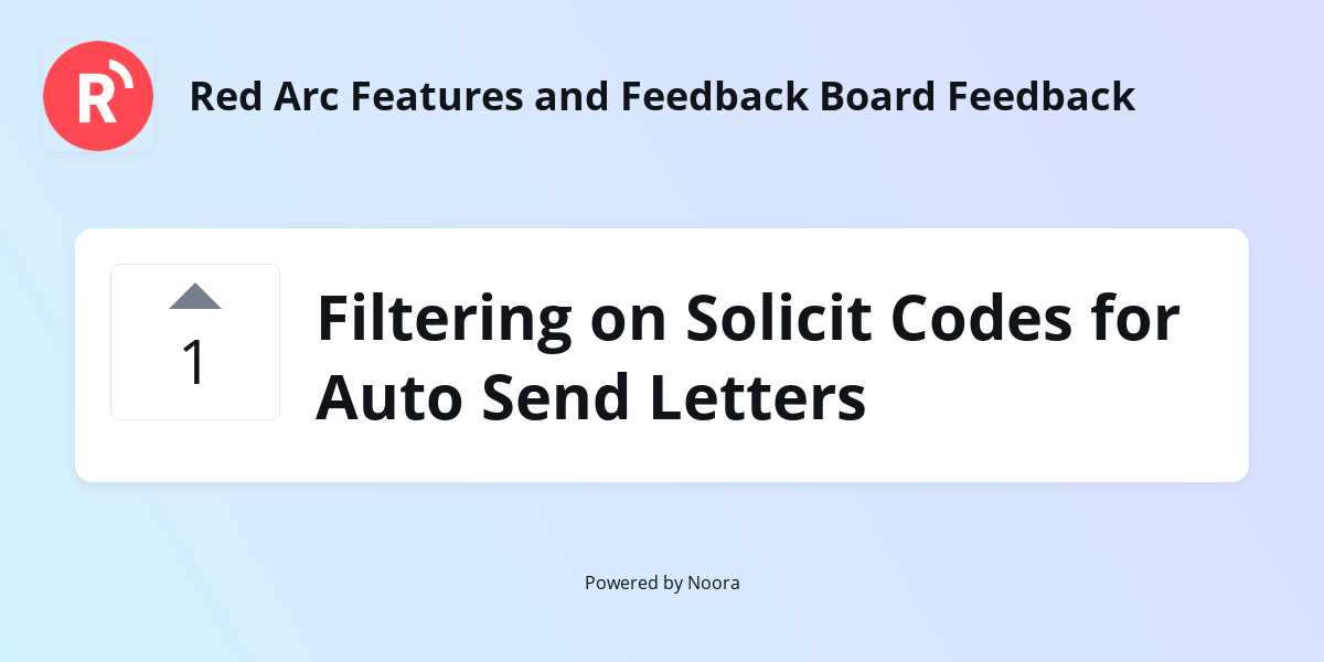 Filtering on Solicit Codes for Auto Send Letters | Letter Box | Red Arc ...